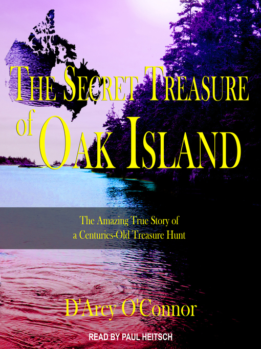 Title details for Secret Treasure of Oak Island by D'Arcy O'Connor - Wait list